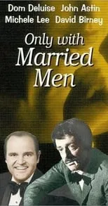 Dan Tobin interpreta a Alan Tolan en Only with Married Men