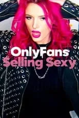 Nikki Glaser es Self en OnlyFans: Selling Sexy