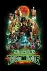 Poster de Onyx the Fortuitous and the Talisman of Souls