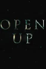 Película Open Up