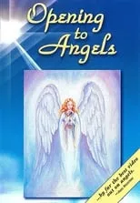 Timothy Wyllie es  en Opening to Angels