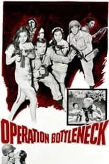 Póster de la película Operation Bottleneck