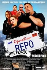 Lou Pizarro es  en Operation Repo: The Movie