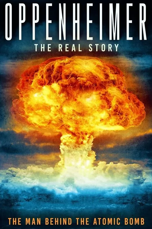 Poster de Oppenheimer: The Real Story