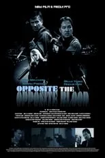 Película Opposite of Blood