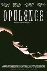 Poster de la película Opulence - Películas hoy en TV