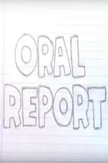 Película Oral Report