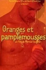 Denis d'Arcangelo es  en Oranges et pamplemousses