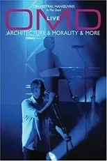 Paul Humphreys es Keyboards/Vocals en Orchestral Manoeuvres in the Dark - Live Architecture & Morality and More