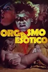 Película Orgasmo Esotico