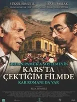 Película Orhan Pamuk’a Söylemeyin Kars’ta Çektiğim Filmde Kar Romanı da Var