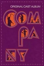 Charles Braswell es Self / Larry en Original Cast Album: Company