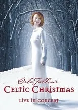 Película Orla Fallon's Celtic Christmas