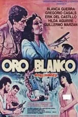 Póster de la película Oro blanco, droga maldita