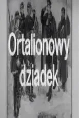 Película Ortalionowy dziadek