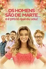 Poster de la película Os Homens São de Marte... E é pra Lá Que Eu Vou! - Películas hoy en TV