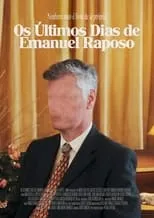 Mário Roberto es Emanuel Raposo en Os Últimos Dias de Emanuel Raposo