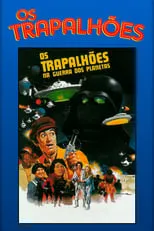 Película Os Trapalhões na Guerra dos Planetas