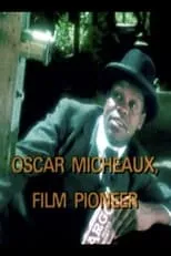 Póster de la película Oscar Micheaux, Film Pioneer