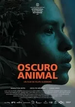 Película Oscuro animal