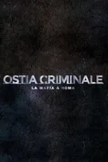 Anthony Souter es Self en Ostia Criminale - La Mafia a Roma