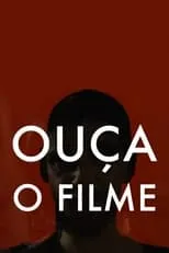 Película Ouça o Filme!