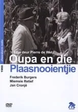 Jan Cronje es Paul Fourie en Oupa en die Plaasnooientjie