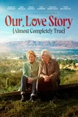 Poster de Our (Almost Completely True) Love Story