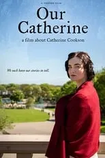 Kerry Browne es Catherine Cookson en Our Catherine