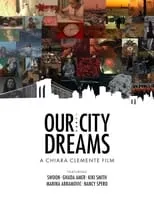 Nancy Spero interpreta a Herself en Our City Dreams