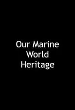 Portada de Our Marine World Heritage