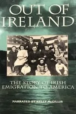 Póster de la película Out of Ireland: The Story of Irish Emigration to America