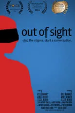 Película Out of Sight: Stop the Stigma, Start a Conversation