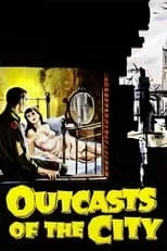 Leon Tyler interpreta a  en Outcasts of the City