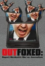 Rupert Murdoch interpreta a Self (archive footage) en Outfoxed: Rupert Murdoch's War on Journalism