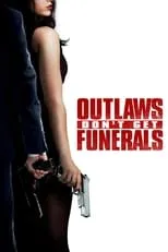 Robert Pike Daniel es Boe Carroll en Outlaws Don't Get Funerals