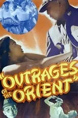 Película Outrages of the Orient