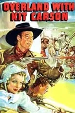 Película Overland with Kit Carson