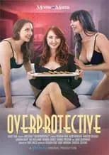 Póster de la película Overprotective