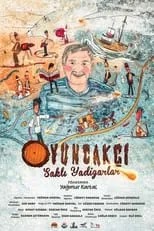 Película Oyuncakçı: Saklı Yadigarlar