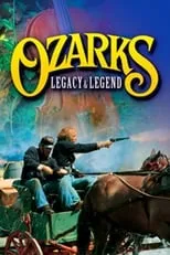 Poster de la película Ozarks Legacy & Legend - Películas hoy en TV