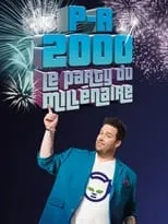 Película P-A 2000 : Le party du millénaire