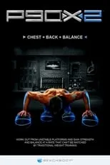 Tony Horton es  en P90X2 - Chest + Back + Balance