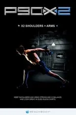 Portada de P90X2 - X2 Shoulders + Arms