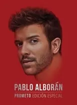 Poster de la película Pablo Alborán - Prometo - Edicion Especial - Películas hoy en TV