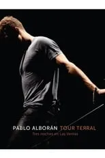 Pablo Alborán interpreta a Himself en Pablo Alborán - Tour Terral (Tres Noches en Las Ventas)