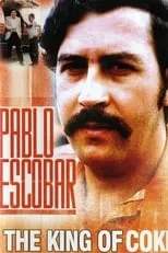 Pablo Escobar es Self (archive footage) en Pablo Escobar: King of Cocaine