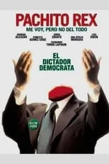 Película Pachito Rex: Me voy, pero no del todo