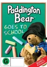 Póster de la película Paddington Goes to School