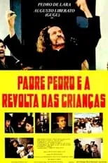 Película Padre Pedro e a Revolta das Crianças